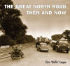 GREAT NORTH ROAD: THEN AND NOW