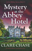 MYSTERY AT THE ABBEY HOTEL: An Eve Mallow Mystery Book 5