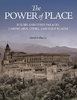 POWER OF PLACE: Rulers and Their Palaces, Landscapes, Cities