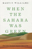 WHEN THE SAHARA WAS GREEN