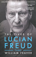 LIVES OF LUCIAN FREUD THE: FAME 1968 - 2011