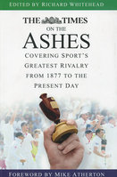 TIMES ON THE ASHES: Covering Sport's Greatest Rivalry