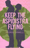KEEP THE ASPIDISTRA FLYING