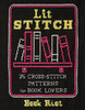 LIT STITCH: 25 Cross-Stitch Patterns for Book Lovers