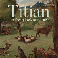 TITIAN: A Fresh Look at Nature