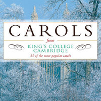 CAROLS FROM KING'S COLLEGE CAMBRIDGE CD