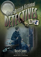 GREAT BRITISH FICTIONAL DETECTIVES