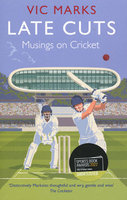 LATE CUTS: Musings on Cricket