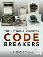 IMAGES OF THE NATIONAL ARCHIVES: Codebreakers