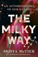 MILKY WAY: An Autobiography of our Galaxy